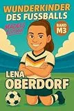 Wunderkinder des Fußballs: Lena Oberdorf