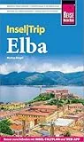 Reise Know-How InselTrip Elba: Reiseführer Elba mit Insel-Faltplan und kostenloser Web-App