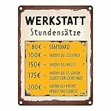 Werkstatt Stundensätze Metallschild in 15x20 cm witziges Blechschild für die Werkstatt Stundensätze für anstrengende Kunden in Rostoptik