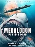Megalodon Rising - Dieses Mal kommt er nicht allein