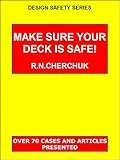 Make Sure Your Deck Is Safe (Design Safety Series 1) (English Edition)