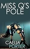 Miss Q's Pole (A Futanari Transformation and Futa on Female Erotica) (English Edition)
