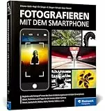 Fotografieren mit dem Smartphone: So gelingen hochwertige Bilder mit dem Handy. Tipps von 8 Profis