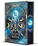 Skybound - Tochter der Winde: Ein bezauberndes Abenteuer voller Magie und Geheimnisse | Schmuckausgabe mit Farbschnitt-Garantie