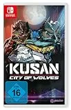 Kusan: City of Wolves - Switch