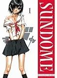 Sundome: Bd. 1
