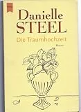 Die Traumhochzeit: Roman (Heyne Allgemeine Reihe (01))