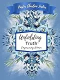 'Unfolding Truth: Empowering Women with a Seamless Blend of Sermon Notes, Bible Mapping, and Daily Journaling': 6 WEEKS PLUS/ COMPLETE WITH INSTRUCTIONS