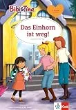 Bibi & Tina Das Einhorn ist weg!: Lesen lernen 1. Klasse, ab 6 Jahren (Bibi und Tina)