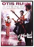 Otis Rush & Friends - Live at Montreux 1986