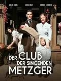 Der Club der singenden Metzger