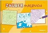 Zaubermalbuch: Mit magischen Zauberseiten (Malbücher und -blöcke)