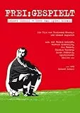 Frei: Gespielt - Mehmet Scholl - Über das Spiel hinaus
