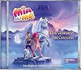 Mia and me - Das Geheimnis von Centopia - Das Original-Hörspiel zum Kinofilm