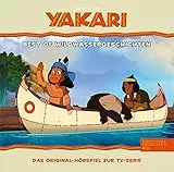 Yakari - Best of Wildwasser-Geschichten - Das Original-Hörspiel zur TV-Serie