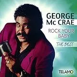 Rock Your Baby,the Best