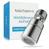 Bächlein Universal Wasserhahn-Aufsatz in Edelstahl gebürstet mit zwei Strahlarten - Drehbarer Wasserhahn-Luftsprudler für Küchenarmaturen