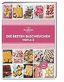 Die besten Blechkuchen von A–Z: So geht Backen für die große Kaffeerunde: Über 110 einfache Rezepte, vom Apfel- bis zum Zwetschgenkuchen. (A-Z Reihe)