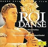 Der König tanzt (Le Roi Danse)