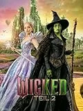 Wicked: Teil 2
