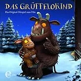 Das Grüffelokind - Das Original-Hörspiel zum Film