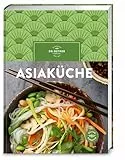 Asiaküche: Über 100 einfache Rezepte für jeden Tag – authentische Geschmackserlebnisse mit leicht erhältlichen Zutaten.