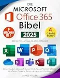 Die Microsoft Office 365 Bibel: [9 in 1] Der Aktuellste All-In-One-Ratgeber, Einschliesslich Microsoft Excel, Word, Powerpoint, Onenote, Onedrive, Outlook, Teams, Access und Publisher