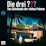 Das Geheimnis der sieben Palmen: Die drei ???, Folge 239