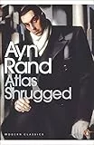 Atlas Shrugged: Ayn Rand (Penguin Modern Classics)