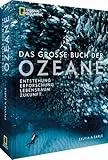 National Geographic Buch der OZEANE: Eine Liebeserklärung an den schönsten Lebensraum der Erde.
