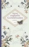 Kleine englische Gartenfreuden (insel taschenbuch)