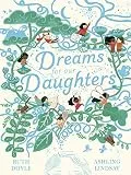 Dreams for our Daughters (Songs and Dreams)