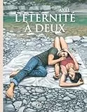 L'éternité à deux: Canicule