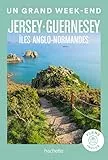 îles anglo-normandes Un Grand Week-end: Jersey-Guernesey