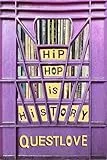 Hip-Hop Is History: The New York Times bestseller