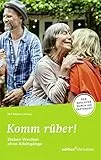 Fastenaktion 2024: Komm rüber! 7 Wochen ohne Alleingänge - Fastenlesebuch: Der Begleiter durch die Fastenzeit. Denkanstöße, Bibeltexte, Übungen & ... ... Eine Fastenaktion voller Freude & Fantasie!