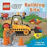 LEGO® City. Building Site: A Push, Pull and Slide Book (LEGO® City. Push, Pull and Slide Books, 2)