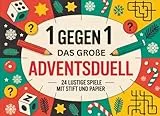 1 gegen 1 – Das große Adventsduell für Zwei: 24 lustige Spiele mit Stift und Papier | Der interaktive Adventskalender zum Mitmachen – für Groß & Klein, Jung & Alt.