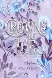 Crowns of Ice: Heiße Romantasy in einer kalten Welt (Fae von Schnee und Eis - Fantasy mit Spice 4)
