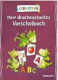 LERNSTERN. Mein drachenstarkes Vorschulbuch: Bunt gemischte Übungen für aufgeweckte Vorschulkinder