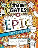 Tom Gates 13: Tom Gates: Epic Adventure (kind of)