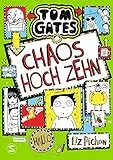 Tom Gates - Chaos hoch zehn