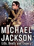 Michael Jackson: Life, Death and Legacy [OV/OmU]