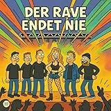 Der Rave endet nie