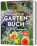 Das große GU Gartenbuch: Das Standardwerk für jeden Gartenliebhaber zu Pflanzenpflege, Gartengestaltung und Gartenpraxis | Garten-Ratgeber (GU Gartenpraxis)