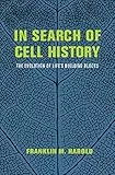 In Search of Cell History: The Evolution of Life's Building Blocks (English Edition)