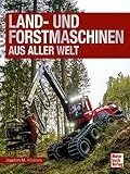 Land- und Forstmaschinen aus aller Welt