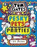 Tom Gates 24: Pesky Pets and Parties