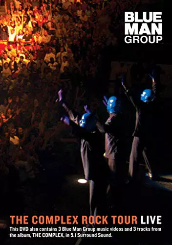 Blue Man Group - The Complex Rock Tour: Live