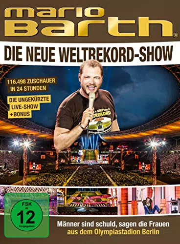 Mario Barth - Die neue Weltrekord-Show: Männer sind schuld